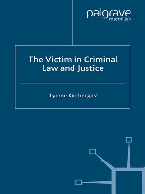cover image of The Victim in Criminal Law and Justice